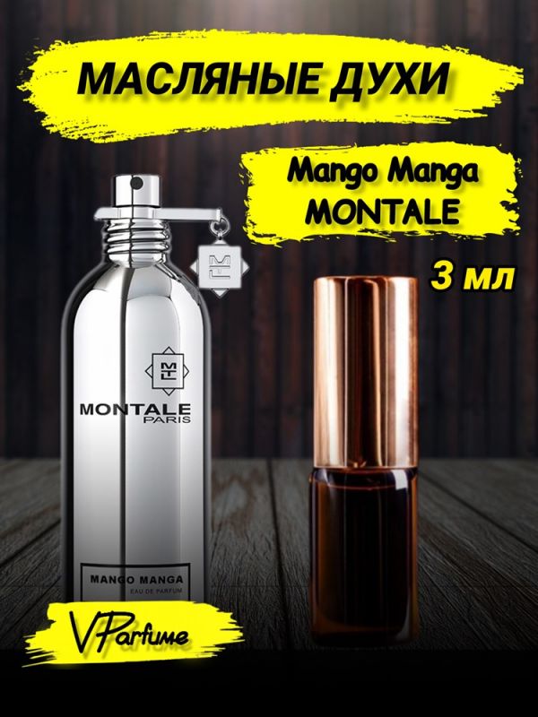 Oil perfume Montale Mango Manga (3 ml)